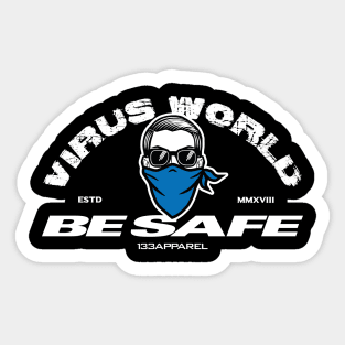 Be Safe (w) Sticker